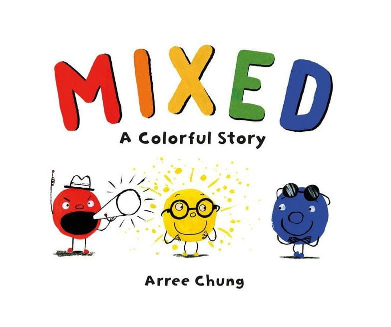 Mixed: A Colorful Story Books Ingram Books