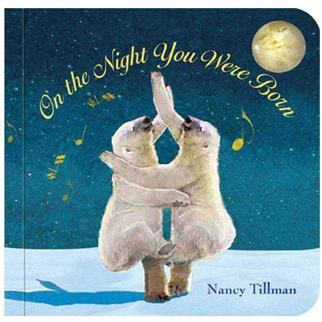 On The Night You Were Born Books Ingram Books   